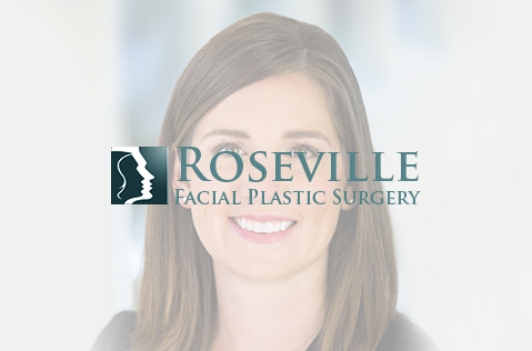 Roseville Facial Plastic Surgery